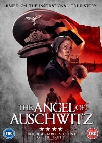 Ангел из Освенцина (2019) The Angel of Auschwitz