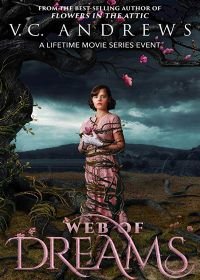 Паутина грёз (2019) Web of Dreams