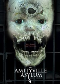 Психиатрическая больница Амитивилля (2013) The Amityville Asylum
