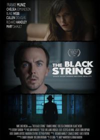 Чёрная нить (2018) The Black String