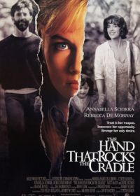 Рука, качающая колыбель (1992) The Hand That Rocks the Cradle