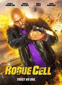 Безумный отряд (2019) Rogue Cell