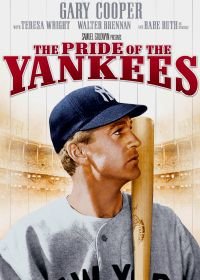 Гордость янки (1942) The Pride of the Yankees