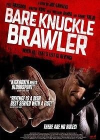 Кулачный боец (2019) Bare Knuckle Brawler