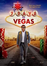 Семь дней до Вегаса (2019) Walk to Vegas