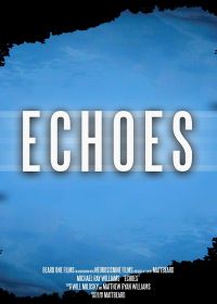 Эхо (2018) Echoes