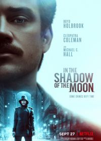 В тени Луны (2019) In the Shadow of the Moon
