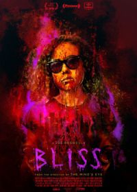 Блаженство (2019) Bliss