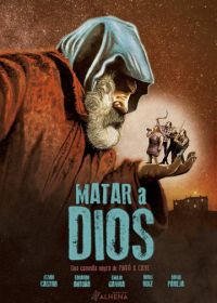 Бог смерти (2017) Matar a Dios