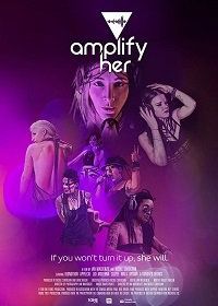 Услышь её голос (2019) Amplify Her