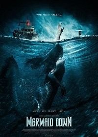 Русалка на суше (2019) Mermaid Down