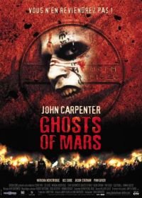 Призраки Марса (2001) Ghosts of Mars