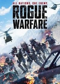 Изгои войны (2019) Rogue Warfare