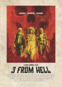 Трое из ада (2019) Three from Hell