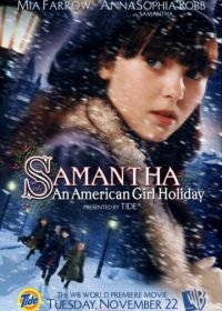 Саманта: Каникулы американской девочки (2004) Samantha: An American Girl Holiday