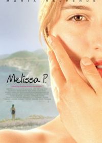 Мелисса: Интимный дневник (2005) Melissa P.