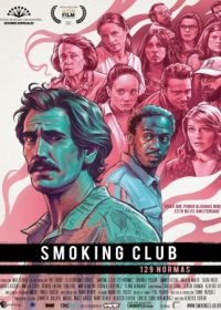 Клуб курильщиков: 129 правил (2017) Smoking Club 129 normas