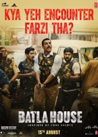 Операция «Batla House» (2019) Batla House