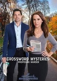 Тайны кроссвордов: Предложение убийства (2019) Crossword Mysteries: Proposing Murder