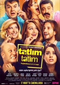 Милый, милый (2017) Tatlim Tatlim