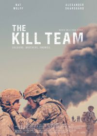 Убийственная команда (2019) The Kill Team
