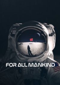 Ради всего человечества (2019-2022) For All Mankind