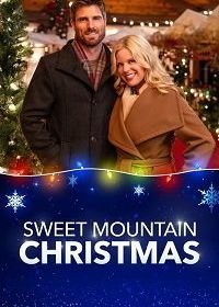 Рождество в горах (2019) Sweet Mountain Christmas