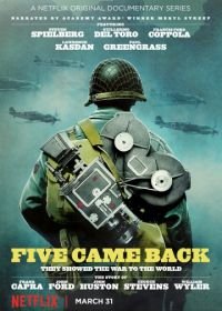 Пятеро вернулись домой (2017) Five Came Back