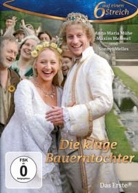 Умная дочь крестьянина (2009) Die kluge Bauerntochter