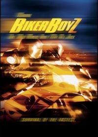 Байкеры (2003) Biker Boyz