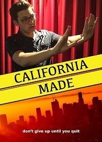 Сделано в Калифорнии (2018) California Made