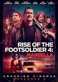 Восхождение пехотинца: Марбелья (2019) Rise of the Footsoldier: Marbella