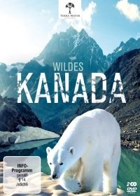 Дикая Канада (2014) Wild Canada