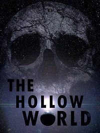 Опустевший мир (2018) The Hollow World
