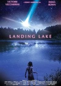 Посадочное озеро (2017) Landing Lake