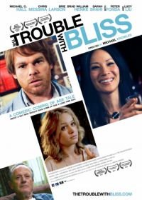 Блаженство с пятой восточной (2011) The Trouble with Bliss