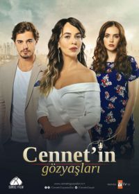 Слезы Дженнет (2017) Cennet'in Gözyaslari