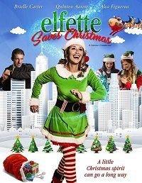 Эльфетта спасает Рождество (2019) Elfette Saves Christmas