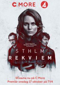 Стокгольмский реквием (2018) Sthlm Rekviem