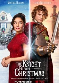 Рыцарь перед Рождеством (2019) The Knight Before Christmas