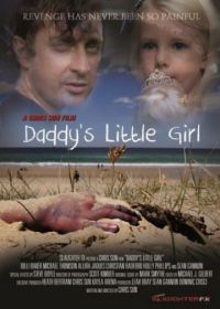 Папина доченька (2014) Daddy's Little Girl