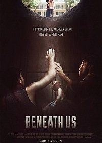 Ниже нас (2019) Beneath Us