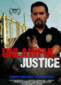 Незаконное правосудие (2019) Unlawful Justice