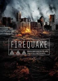 Вулканический конец света (2014) Firequake