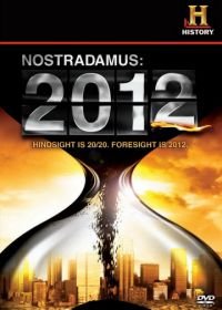 Нострадамус: 2012 (2009) Nostradamus: 2012