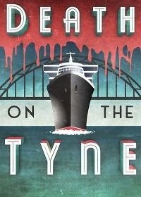 Смерть на Тайне (2018) Death on the Tyne