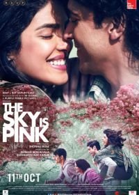 Небо розового цвета (2019) The Sky Is Pink