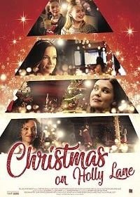 Рождество на Холли-лэйн (2018) Christmas on Holly Lane