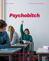 Психопатка (2019) Psychobitch