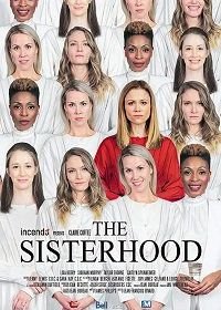 Сестринство (2019) The Sisterhood